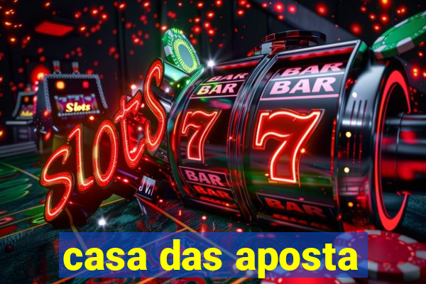 casa das aposta